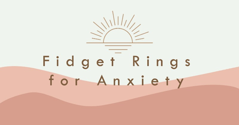 Fidget Rings for Anxiety: Embrace Serenity with Ahūru's Best Fidget Rings