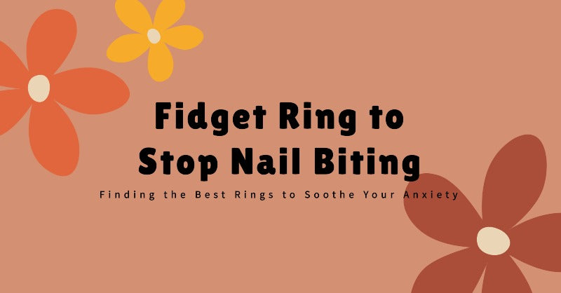 Fidget Ring to Stop Nail Biting